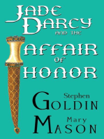 Jade Darcy and the Affair of Honor: The Rehumanization of Jade Darcy, #1