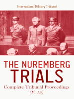The Nuremberg Trials: Complete Tribunal Proceedings (V. 15): Trial Proceedings from 14th of November 1945 to 1st October 1946