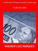 Controlando As Finanças Utilizando Fluxo De Caixa