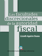 Las facultades discrecionales de la autoridad fiscal