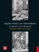Hayden White y los historiadores: La historia como literatura
