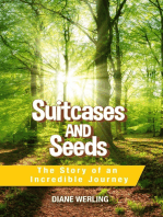 Suitcases and Seeds: The Story of an Incredible Journey