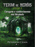 Terra de heróis: Coragem e conhecimento em Skrobols - Volume 2