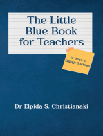 The Little Blue Book for Teachers: 58 Ways to Engage Students