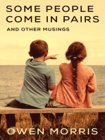 Some People Come in Pairs: And other musings