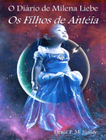 O Diário De Milena Liebe - Os Filhos De Antéia