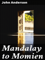 Mandalay to Momien: A narrative of the two expeditions to western China of 1868 and 1875 under Colonel Edward B. Sladen and Colonel Horace Browne