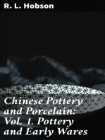 Chinese Pottery and Porcelain: Vol. 1. Pottery and Early Wares