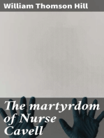 The martyrdom of Nurse Cavell