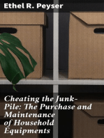 Cheating the Junk-Pile: The Purchase and Maintenance of Household Equipments