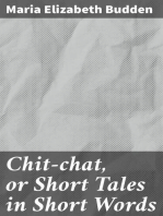 Chit-chat, or Short Tales in Short Words