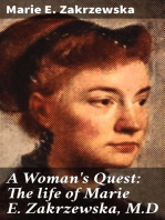 A Woman's Quest: The life of Marie E. Zakrzewska, M.D