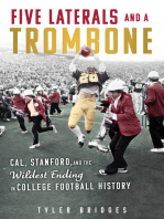 Five Laterals and a Trombone: Cal, Stanford, and the Wildest Finish in College Football History