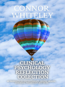 Clinical Psychology Reflection Collection: 60 Thoughts On Psychotherapy, Mental Health, Abnormal Psychology and More: Clinical Psychology Reflections, #3.5
