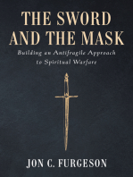 The Sword and the Mask: Building an Antifragile Approach to Spiritual Warfare