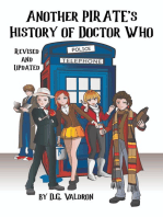 Another Pirate's History of Doctor Who: A Journey into the Unauthorized Corners of the Who Universe