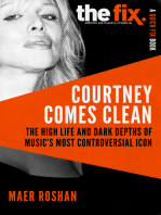 Courtney Comes Clean: The High Life and Dark Depths of Music's Most Controversial Icon