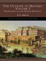 The Outline of History: Volume 1 (Barnes & Noble Library of Essential Reading): Prehistory to the Roman Republic