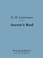 Aaron's Rod (Barnes & Noble Digital Library)