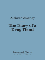 The Diary of a Drug Fiend (Barnes & Noble Digital Library)