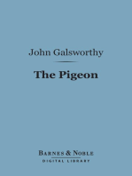 The Pigeon (Barnes & Noble Digital Library): A Fantasy in Three Acts