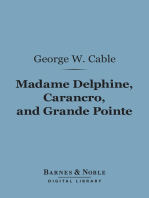 Madame Delphine, Carancro, and Grande Pointe (Barnes & Noble Digital Library)