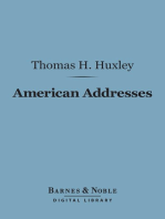 American Addresses (Barnes & Noble Digital Library): With a Lecture on the Study of Biology