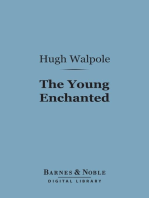 The Young Enchanted (Barnes & Noble Digital Library): A Romantic Story