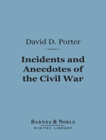 Incidents and Anecdotes of the Civil War (Barnes & Noble Digital Library)