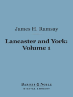 Lancaster and York, Volume 1 (Barnes & Noble Digital Library): A Century of English History 1399-1485