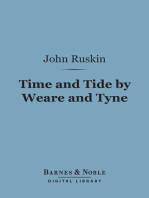 Time and Tide by Weare and Tyne (Barnes & Noble Digital Library): Twenty-five Letters to a Working Man of Sunderland on the Laws of Work