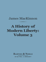 A History of Modern Liberty, Volume 3 (Barnes & Noble Digital Library)