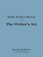 The Writer's Art (Barnes & Noble Digital Library): By Those Who Have Practiced It