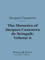 The Memoirs of Jacques Casanova de Seingalt, Volume 6 (Barnes & Noble Digital Library)