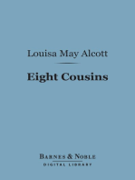 Eight Cousins (Barnes & Noble Digital Library): Or the Aunt Hill