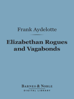 Elizabethan Rogues and Vagabonds (Barnes & Noble Digital Library)