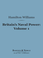 Britain's Naval Power, Volume 1 (Barnes & Noble Digital Library)