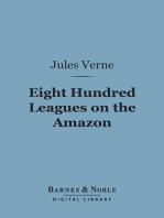 Eight Hundred Leagues on the Amazon (Barnes & Noble Digital Library)