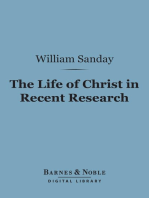 The Life of Christ in Recent Research (Barnes & Noble Digital Library)