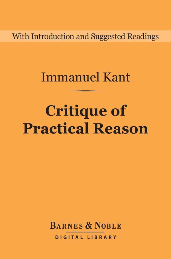 Scribd　Critique　by　Noble　Works　Library)　And　Kant,　Dennis　Ethics　the　of　Practical　on　of　Digital　Other　Reason:　Immanuel　Theory　(Barnes　Sweet　Ebook