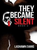 They Became Silent: Book 2