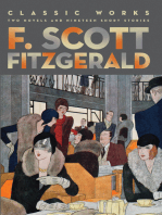 F. Scott Fitzgerald: Classic Works: Two Novels and Nineteen Short Stories