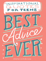 Best Advice Ever: Inspirational Quotes for Teens