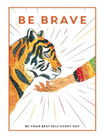 Be Brave