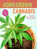 Homegrown Cannabis: A Beginner's Guide to Cultivating Organic Cannabis