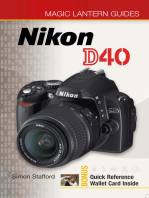 Magic Lantern Guides®: Nikon D40