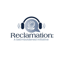 Reclamation: A beEmboldened Initiative