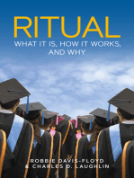 Ritual: What It Is, How It Works, and Why