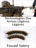 Technologies Des Armes Légères Légères: Améliorer les balles pour qu'elles soient légères et mortelles
