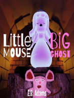 Little Mouse, Big Ghost